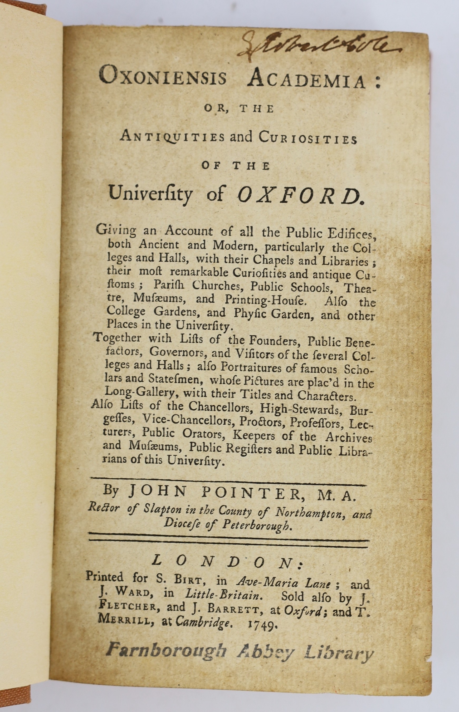 OXON: Pointer, John - Oxoniensis Academia: or, the Antiquities and Curiosities of the University of Oxford... rebound 20th cent. cloth, sm. 8vo. 1749; Terrae Filius: or, the Secret History of the University of Oxford; in